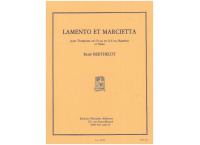 LAMENTO ET MARCIETTA