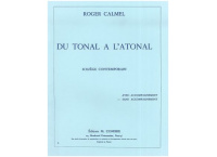 DU TONAL A L'ATONAL SANS ACCOMP. PIANO