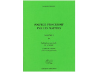 SOLFEGE PROGRESSIF PAR LES MAITRES VOL 1 ELEVE