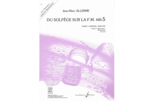 DU SOLFEGE SUR LA FM 440.5 VOL 5 PROF CHANT/AUDITION/ANALYSE