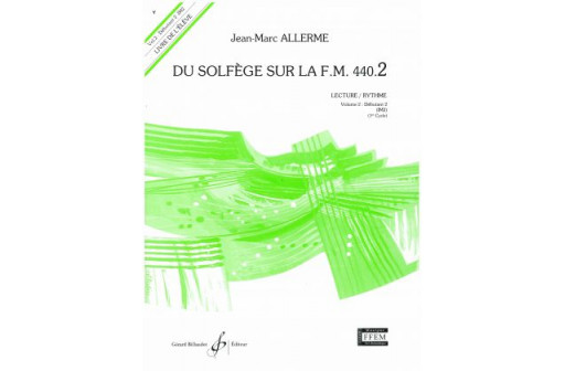 DU SOLFEGE SUR LA FM 440.2 VOL 2 ELEVE LECTURE/RYTHME