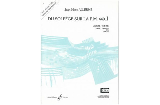 DU SOLFEGE SUR LA FM 440.1 VOL 1 PROF LECTURE/RYTHME