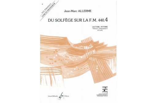 DU SOLFEGE SUR LA FM 440.4 VOL 4 PROF LECTURE/RYTHME