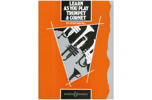 LEARN AS YOU PLAY TRUMPET AND CORNET