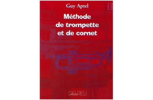 METHODE DE TROMPETTE ET CORNET VOL 1