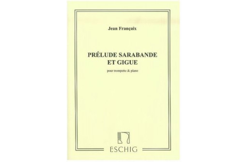 PRELUDE SARABANDE ET GIGUE