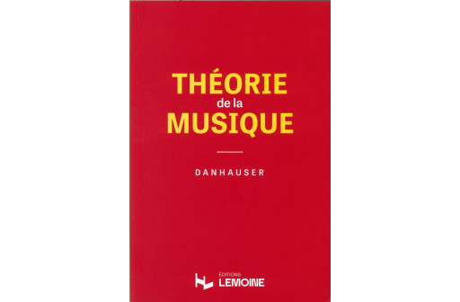 THEORIE DE LA MUSIQUE NOUVELLE EDITION